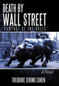 Death by Wall Street: Rampage of the Bulls - Hardcover