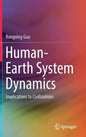 Human-Earth System Dynamics: Implications to Civilizations - Hardcover