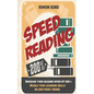 Speed Reading: Increase Your Reading Speed by 200%: Double Your Learning Skills In Less Than 7 Hours - Paperback
