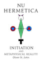 Nu Hermetica-Initiation and Metaphysical Reality - Hardcover