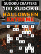 100 Sudoku Halloween Extreme: Large Print - One Puzzle Per Page - Paperback