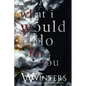 What I Would Do For You - Paperback