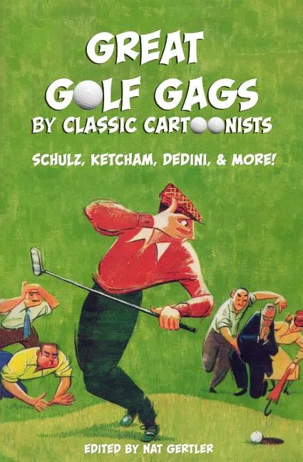 Great Golf Gags by Classic Cartoonists - Paperback