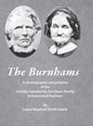 The Burnhams: A photographic compilation of the Oneida Community Burnham Family & Associated Partners - Hardcover