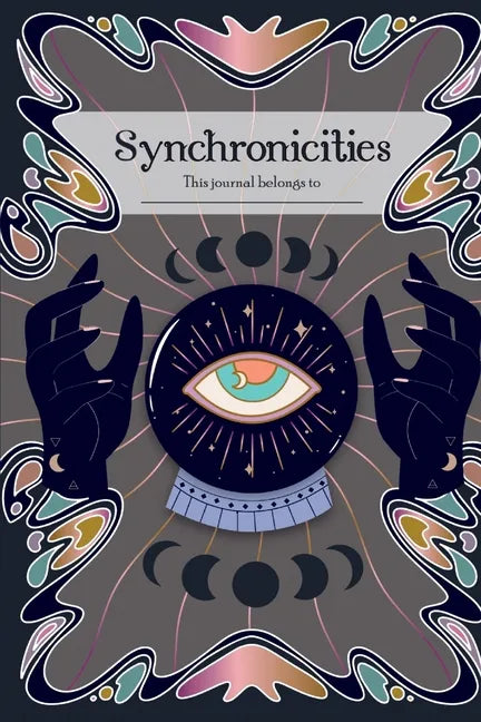Synchronicities: Tracking to Attract - Paperback