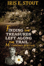 Finding the Treasures Left Along the Trail My Cherokee Heritage - Paperback