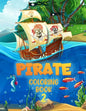 Pirate 2 Coloring Book: For Kids Aged 4 - 10 - Paperback