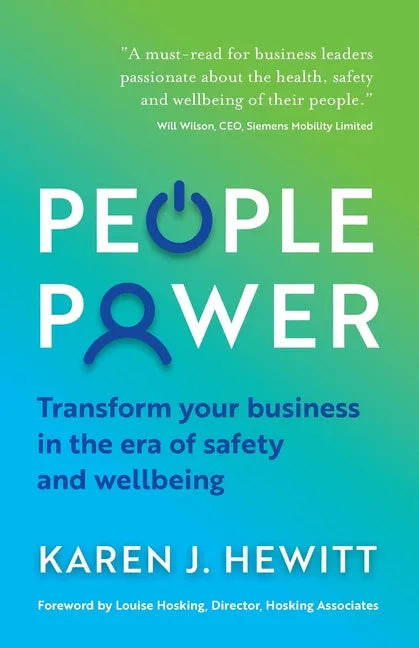 People Power: Transform Your Business in the Era of Safety and Wellbeing - Paperback
