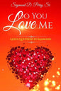 Do You Love Me?: God's Question to Mankind - Paperback