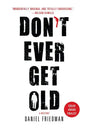 Don't Ever Get Old: A Mystery - Paperback