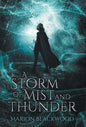 A Storm of Mist and Thunder - Hardcover