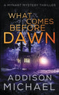 What Comes Before Dawn - Paperback