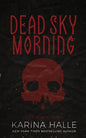Dead Sky Morning - Paperback