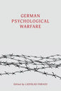German Psychological Warfare: (WW2 Classic, Reprint Edition) - Paperback