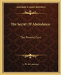 The Secret of Abundance: The Poverty Cure - Paperback