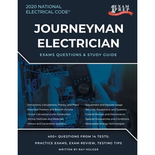 Rhode Island 2020 Journeyman Electrician Exam Questions and Study Guide: 400+ Questions for study on the National Electrical Code - Paperback