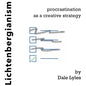 Lichtenbergianism: procrastination as a creative strategy - Paperback