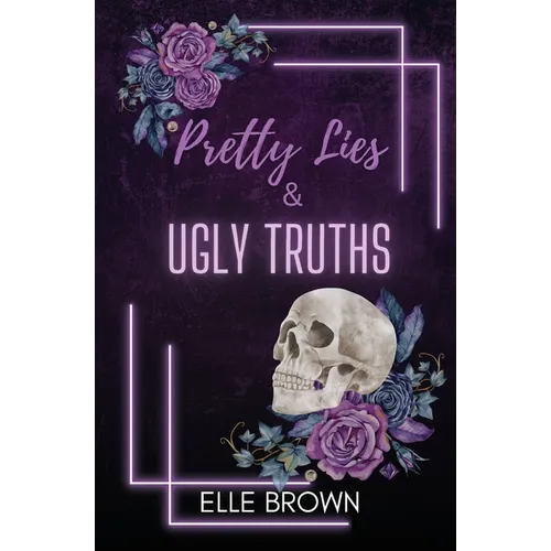 Pretty Lies & Ugly Truths - Paperback