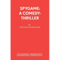 Spygame: A Comedy-Thriller - Paperback