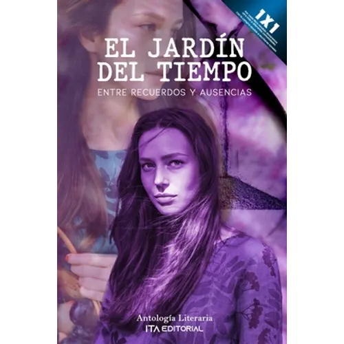 El jardín del tiempo: Entre recuerdos y ausencias - Paperback
