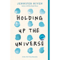 Holding Up the Universe - Paperback