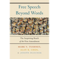 Free Speech Beyond Words: The Surprising Reach of the First Amendment - Paperback