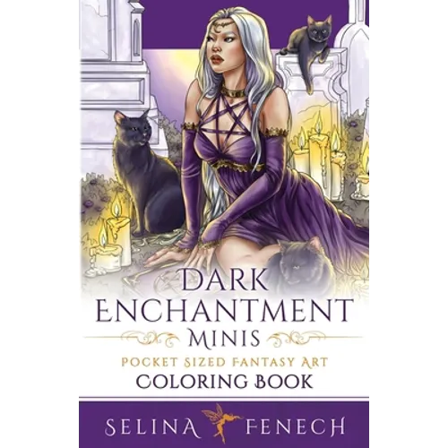 Dark Enchantment Minis - Pocket Sized Fantasy Art Coloring Book - Paperback