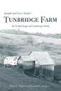 Joseph and Lucy Smith's Tunbridge Farm: An Archaeology and Landscape Study - Paperback