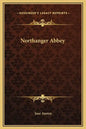 Northanger Abbey - Hardcover