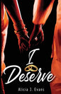 I Deserve - Paperback