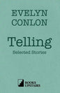 Telling: Selected Stories - Paperback
