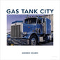 Gas Tank City - Hardcover