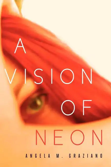 A Vision of Neon - Paperback