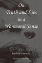 On Truth and Lies in a Nonmoral Sense - Paperback