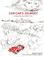Car-Car's Journey: A Story for the Child in You - Paperback