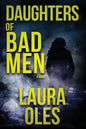 Daughters of Bad Men - Paperback