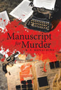 Manuscript for Murder - Hardcover