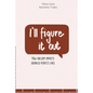 I'll figure it out: How ableism impacts disabled people's lives - Paperback