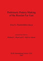 Prehistoric Pottery-Making of the Russian Far East - Paperback