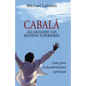 Cabala; Alcanzando Los Mundos Superiores - Paperback
