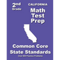 California 2nd Grade Math Test Prep: Common Core State Standards - Paperback