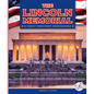 The Lincoln Memorial - Library Binding