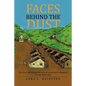 Faces Behind the Dust: The Story Told Through the Eyes of a Coal Miner's Daughter (on the Black Side) - Paperback