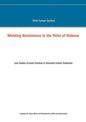 Wielding Nonviolence in the Midst of Violence: Case Studies of Good Practices in Unarmed Civilian Protection - Paperback