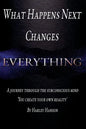 What Happens Next Changes Everything - Paperback