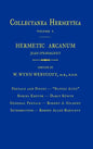 Hermetic Arcanum: Collectanea Hermetica Volume 1 - Hardcover