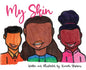 My Skin - Hardcover