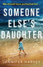 Someone Else's Daughter: A gripping emotional page turner with a twist - Paperback