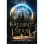 Falling Star Ballad of The Fallen Gods: Book 1 - Hardcover