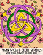 Pagan Wicca & Celtic Symbols: With Herbal Flowers Coloring Book Fun Activity For Adults And Kids Large Size - Paperback